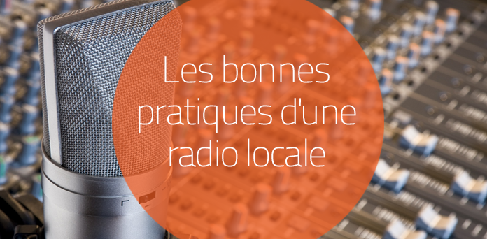 Les Bonnes Pratiques D'une Radio Locale | Blog Radio King